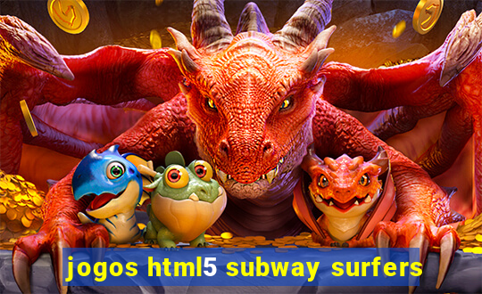 jogos html5 subway surfers